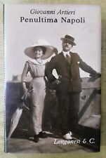 Giovanni Artieri Penultima Napoli Longanesi 1963