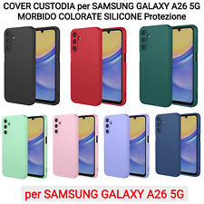 COVER CUSTODIA per SAMSUNG GALAXY A26 5G MORBIDO COLORATE SILICONE Protezione