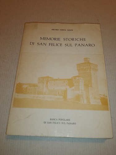 Memorie storiche san felice - san,