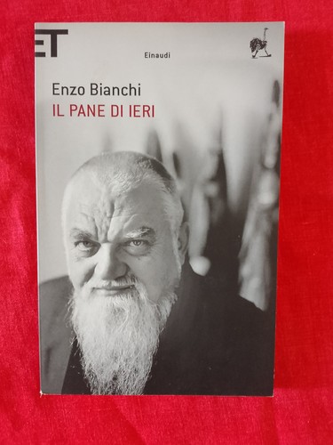 Enzo bianchi pane di ieri - bianchi,