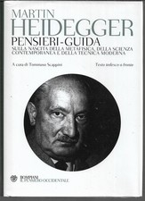 Heidegger M. PENSIERI - GUIDA Il Pensiero Occidentale Bompiani 2014 Prima ediz.