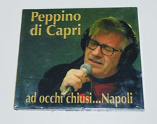 PEPPINO DI CAPRI   AD OCCHI CHIUSI... NAPOLI CD NUOVO SIGILLATO