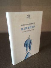 IL RE BELLO Aldo Palazzeschi