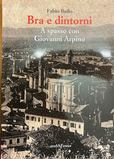 Bra e dintorni. A spasso con