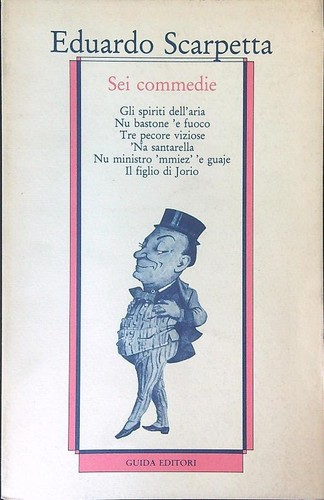 Sei commedie scarpetta eduardo - scarpetta,