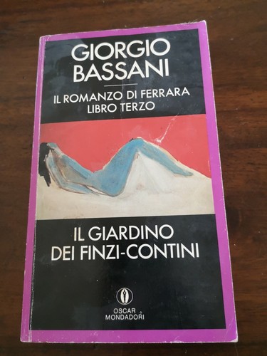 Giorgio bassani il giardino - giorgio,
