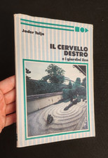 JADER TOLJA - IL CERVELLO DESTRO E I GIARDINI ZEN