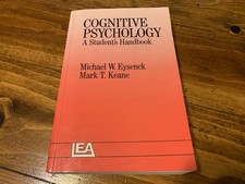 Cognitive Psychology by Michael Eysenck & Mark Keane ISBN 0863771548 Paperback