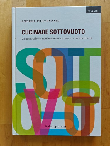 Cucinare sottovuoto andrea - sottovuoto,