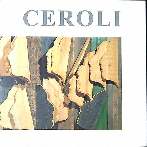 Ceroli vedere - vedere...,