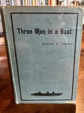 1889 THREE MEN IN A BOAT By JEROME K JEROME First Edition First Impression
