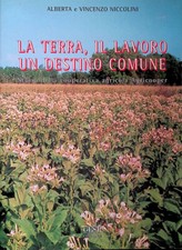 La terra, il lavoro un destino