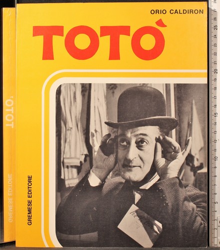 Totò orio caldiron - totÒ.,