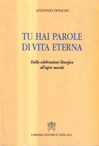 Hai parole vita - eterna,