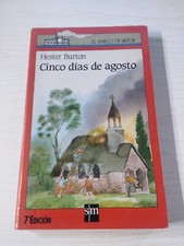 Cinco Dias Di Agosto Hester Burton Sm Barco Di Vapor 1990 - LIBRO Spagnolo Am