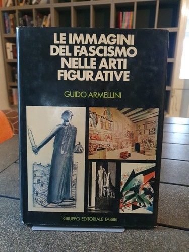 Immagini del fascismo - le, nelle