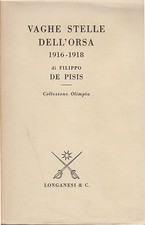 Filippo De Pisis. Vaghe stelle dell'Orsa, 1916-1918. Longanesi, 1970