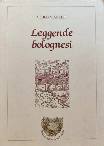 Leggende bolognesi athos - leggende,