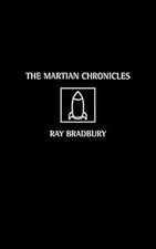 The Martian Chronicles: The
