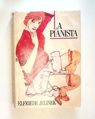 Pianista elfriede jelinek - -,
