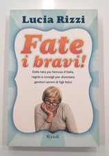 FATE I BRAVI! - LUCIA RIZZI -