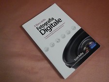 Kelby Scott IL LIBRO DELLA FOTOGRAFIA DIGITALE IMPOSTAZIONI TRUCCHI 1° Volume