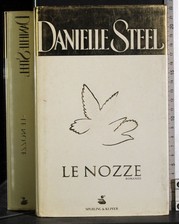 LE NOZZE. DANIELLE STEEL