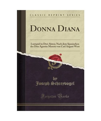 Donna diana lustspiel - in, drei