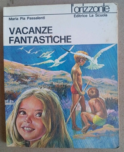 Vacanze fantastiche maria - vacanze,