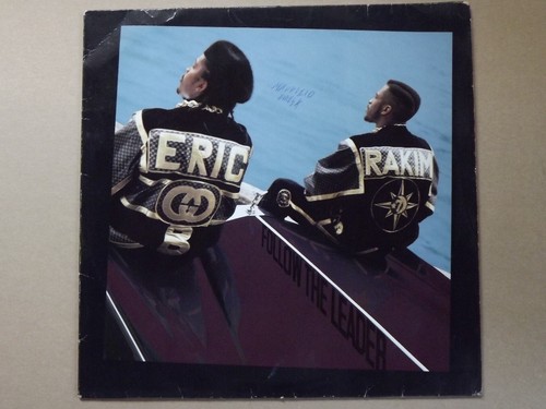 Eric rakim follow - "follow, leader"