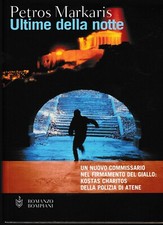 ? Petros Markaris - Ultime della notte - Bompiani