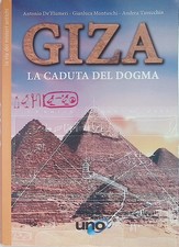 Giza. La caduta del dogma -