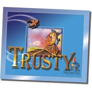 Trusty tried and true - trusty,,
