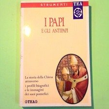 I PAPI E GLI ANTIPAPI TEA