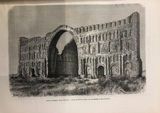 Incisione originale d'epoca 1885 piena pagina Ctesifonte Persia Caldea Susiana