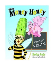 Miss money honey and the - and,
