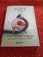 ALLA FINE DEL VIAGGIO di ANTONIO FUSCO, ed GIUNTI - RUS A 0493