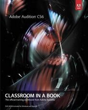 Adobe Audition CS6 Classroom in a B..., Adobe Creative 