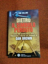 Dietro il simbolo perduto Collins Dan Brown L'Età dell'Acquario I ed.2009 L2/L ^