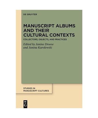 Manuscript albums and their - manuscript,