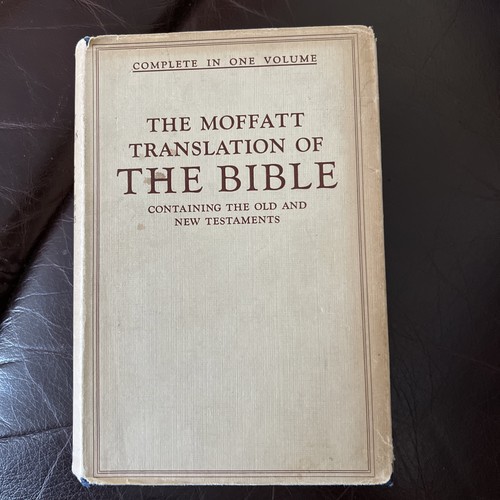 The moffatt translation - of,