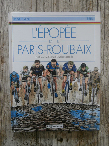 Epopée paris roubaix - l'epopée, de