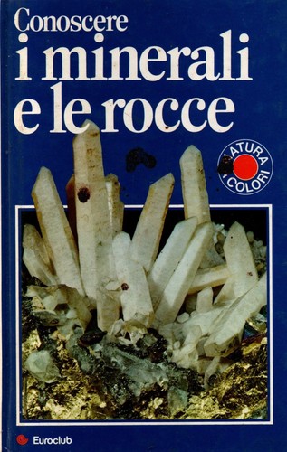 Conoscere minerali le - conoscere,