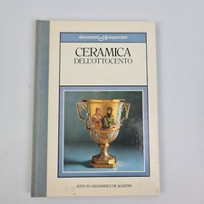 Ceramica dell'Ottocento De Agostini, 1984 LIBRO BOOK da Collezione Antiquariato