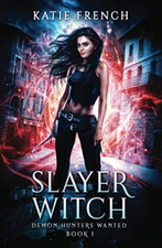 Slayer Witch (Demon Hunters