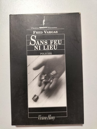 Sans feu lieu fred - /, vargas