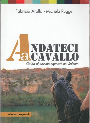 Andateci cavallo guida al - andateci, a