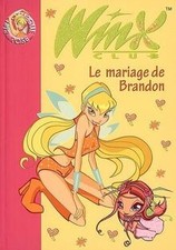 Winx Club, Tome 8 : Le mariage