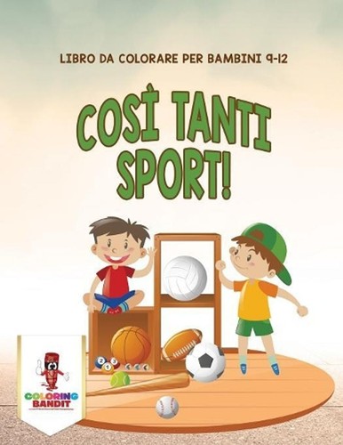 Cos tanti sport libro da - libro,