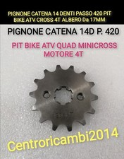 PIGNONE CATENA 14 DENTI PASSO 420 PIT BIKE ATV CROSS 4T ALBERO Da 17MM MOTORE 4T